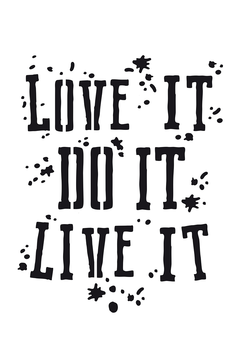 Universal-Schablone Love it Do it Live it Schriftzug Worte Stencil Template DIN A4